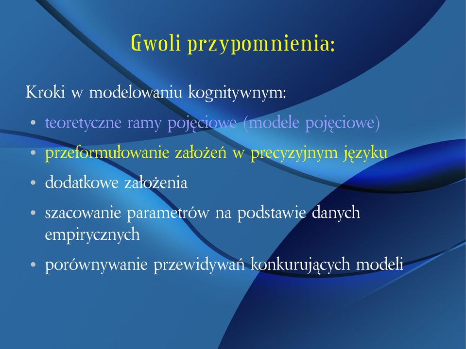 precyzyjnym języku dodatkowe założenia szacowanie parametrów na
