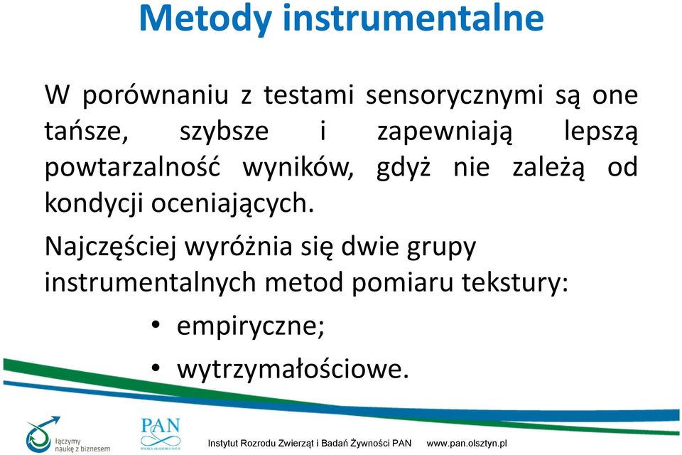 zależą od kondycji oceniających.