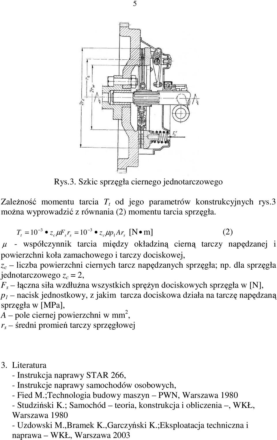 tarcz napędzanych sprzęgła; np.