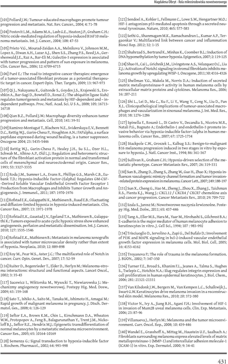 , Johnson M.M., Lopez A., Diwan A.H., Lazar A.J., Shen S.S., Zhang P.S., Reed J.A., Gershenwald J.E., Raz A., Bar-Eli M.