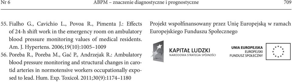 2006;19(10):1005 1009 56. Poreba R., Poreba M., Gać P., Andrzejak R.