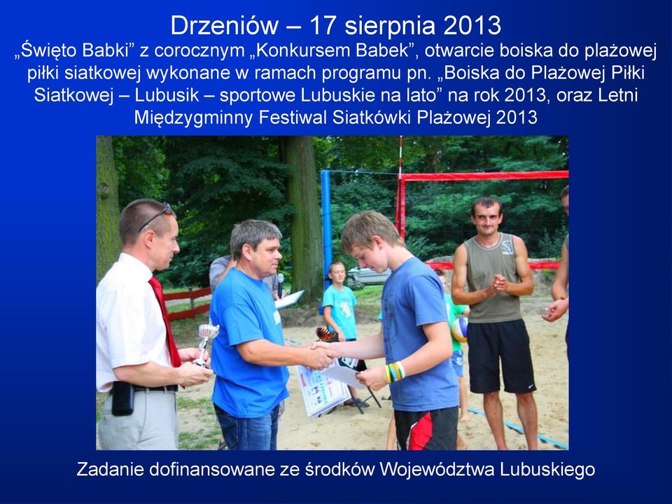 Boiska do Plażowej Piłki Siatkowej Lubusik sportowe Lubuskie na lato na rok 2013,