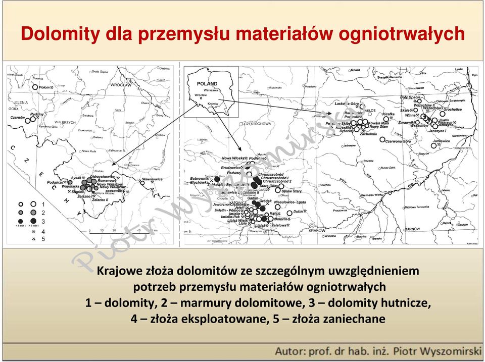 przemysłu materiałów ogniotrwałych 1 dolomity, 2 marmury