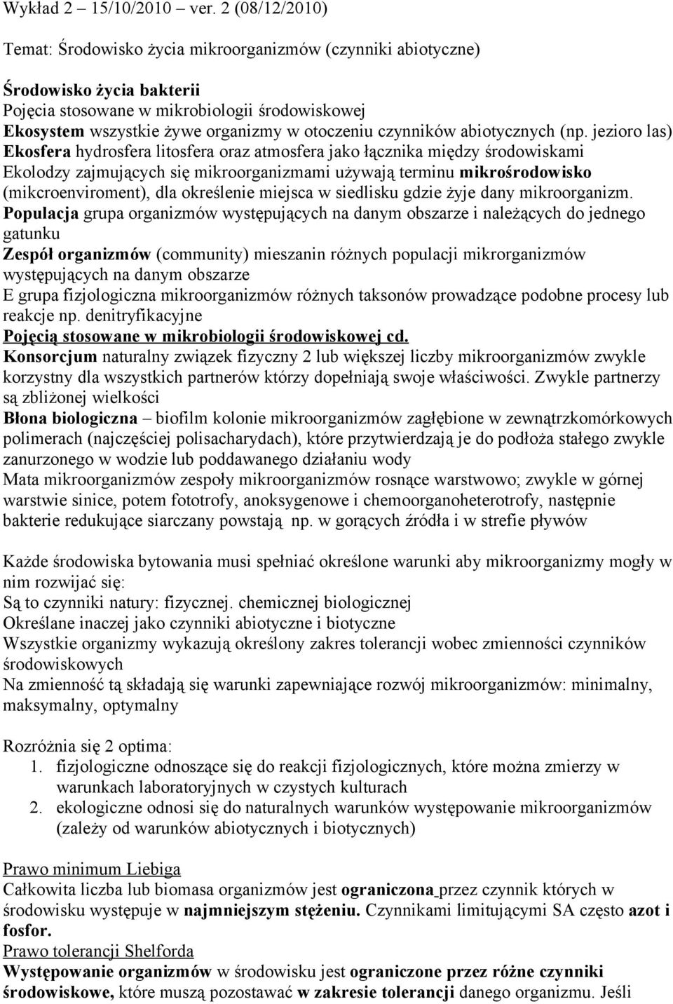czynników abiotycznych (np.