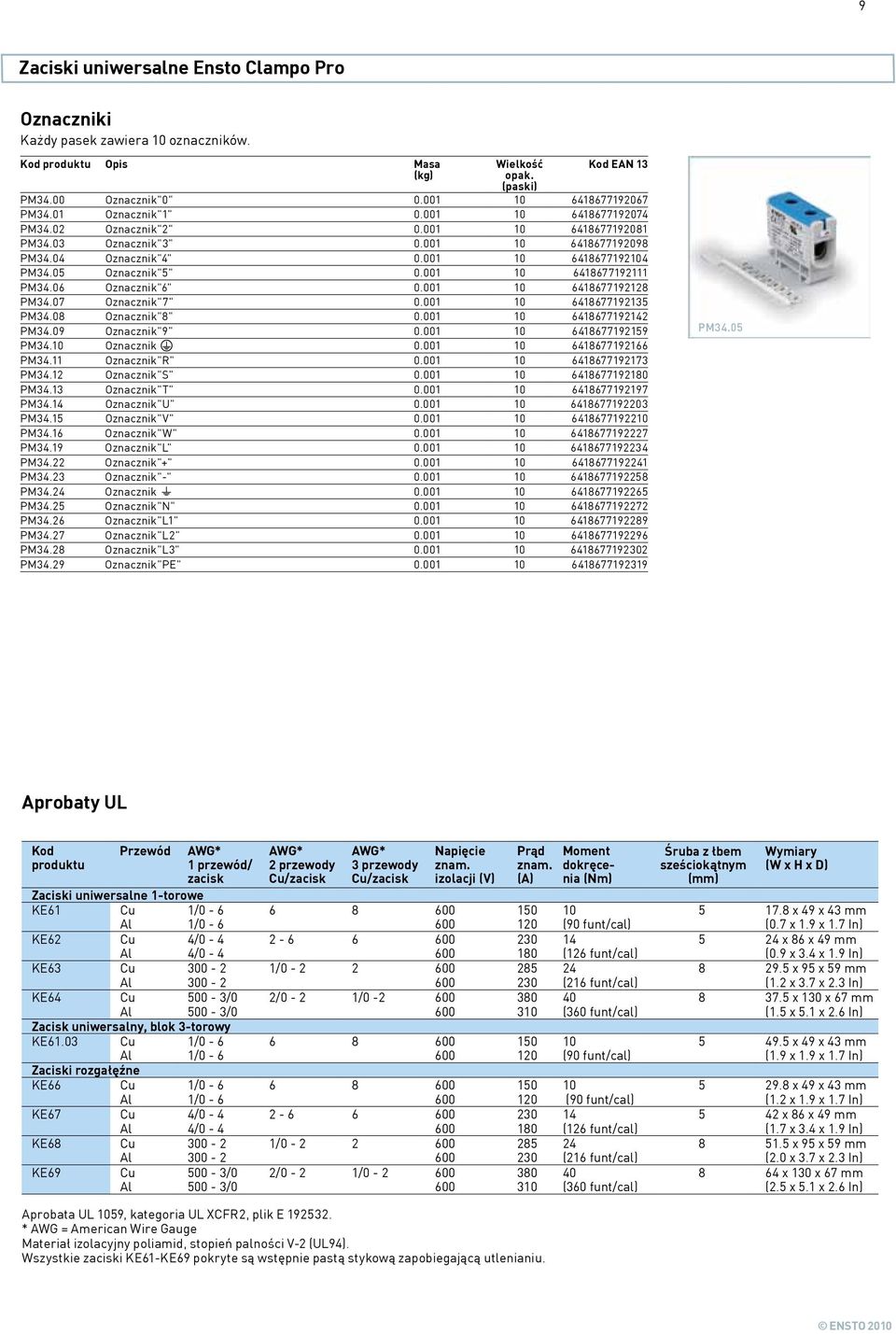 001 10 6418677192111 PM34.06 Oznacznik"6" 0.001 10 6418677192128 PM34.07 Oznacznik"7" 0.001 10 6418677192135 PM34.08 Oznacznik"8" 0.001 10 6418677192142 PM34.09 Oznacznik"9" 0.