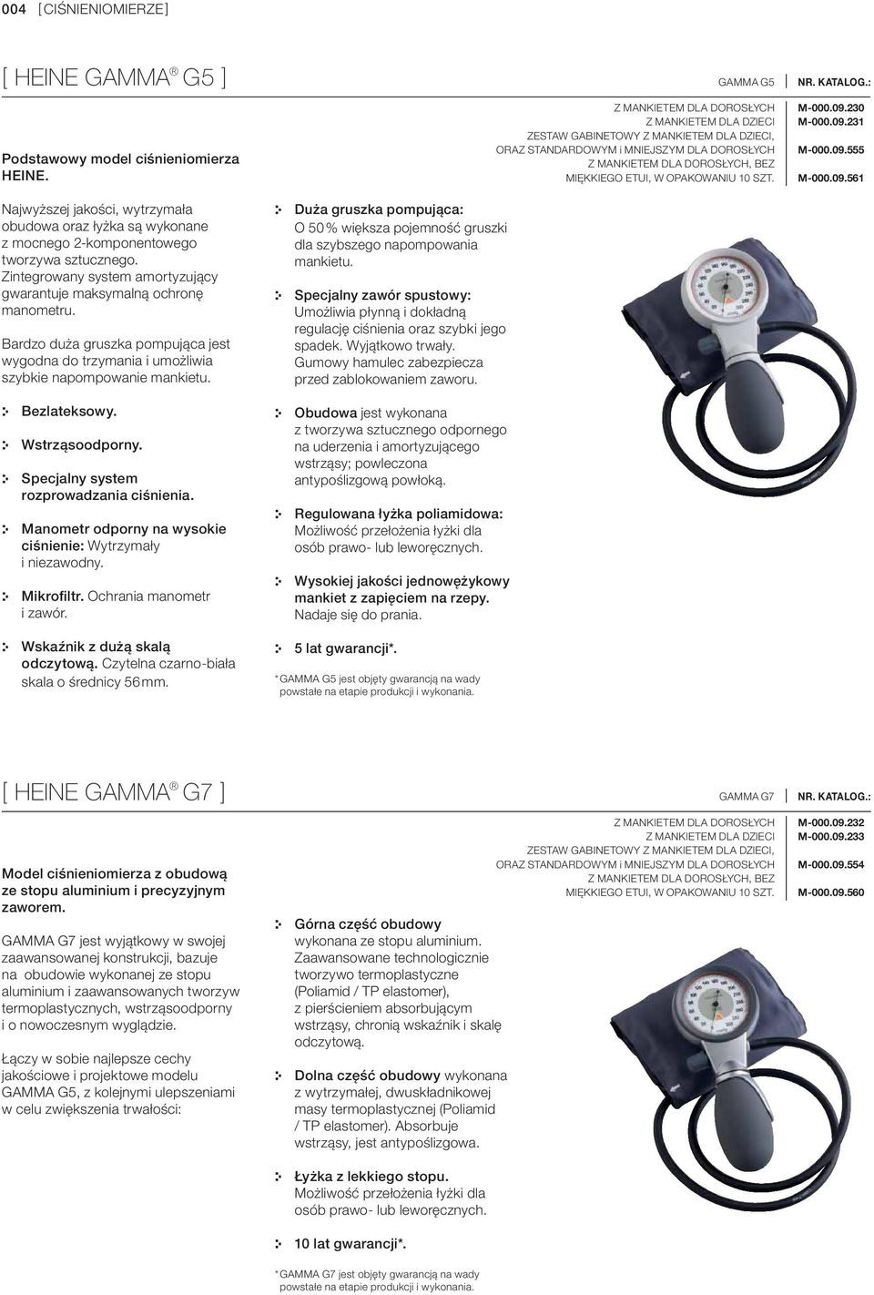 Wstrząsoodporny. Specjalny system rozprowadzania ciśnienia. Manometr odporny na wysokie ciśnienie: Wytrzymały i niezawodny. Mikrofiltr. Ochrania manometr i zawór. Wskaźnik z dużą skalą odczytową.