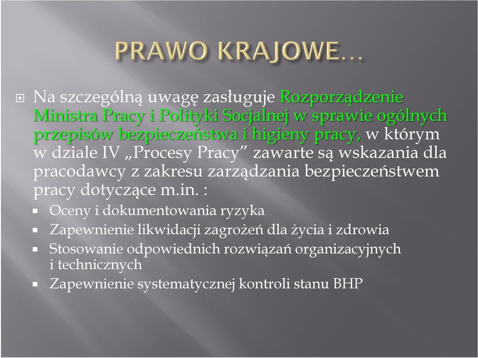 zarządzania bezpieczeństwem pracy dotyczące m.in.