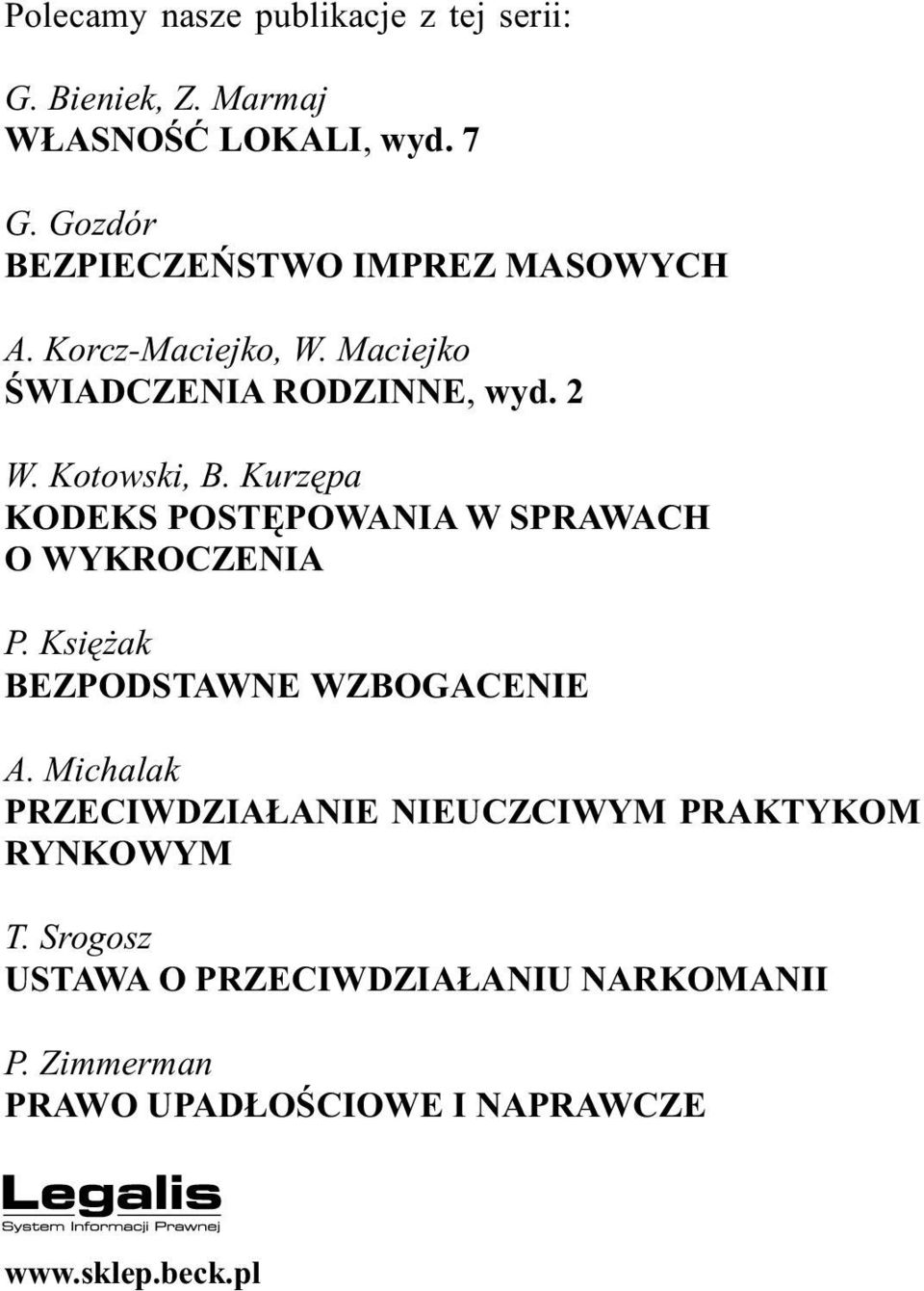 Kurzêpa KODEKS POSTÊPOWANIA W SPRAWACH O WYKROCZENIA P. Ksiê ak BEZPODSTAWNE WZBOGACENIE A.