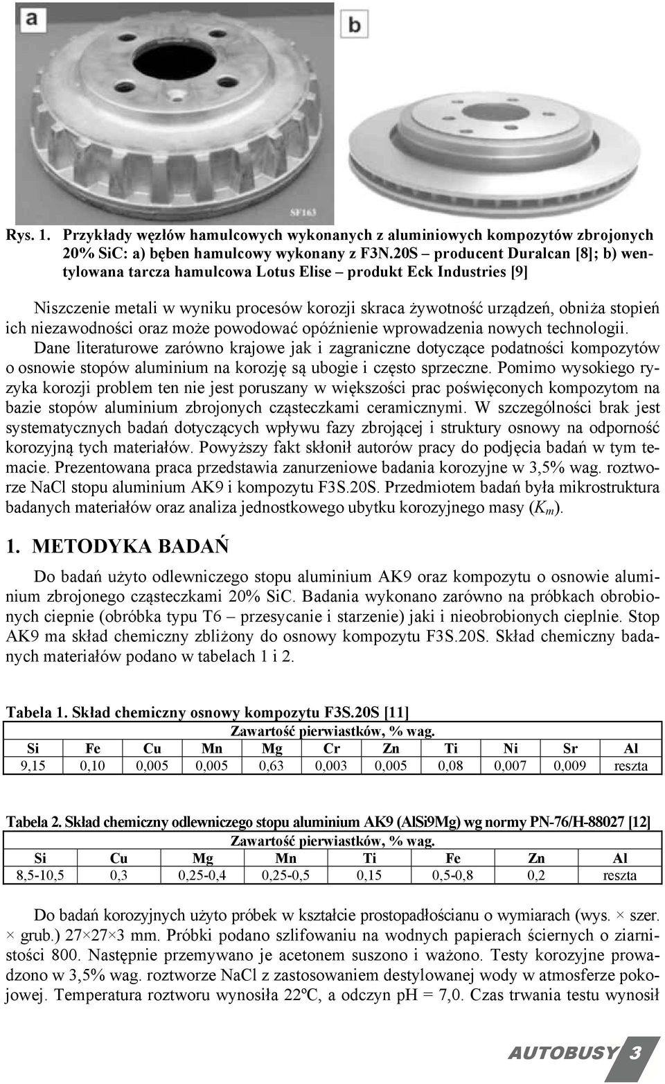 niezawodności oraz może powodować opóźnienie wprowadzenia nowych technologii.