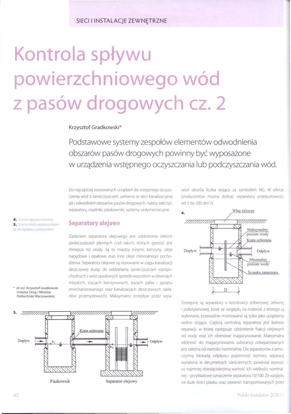 S paratory ol jo dr inż. Krzysztof Gradkowski Instytut Dróg i Mostów Politechniki Warszawskiej 5.