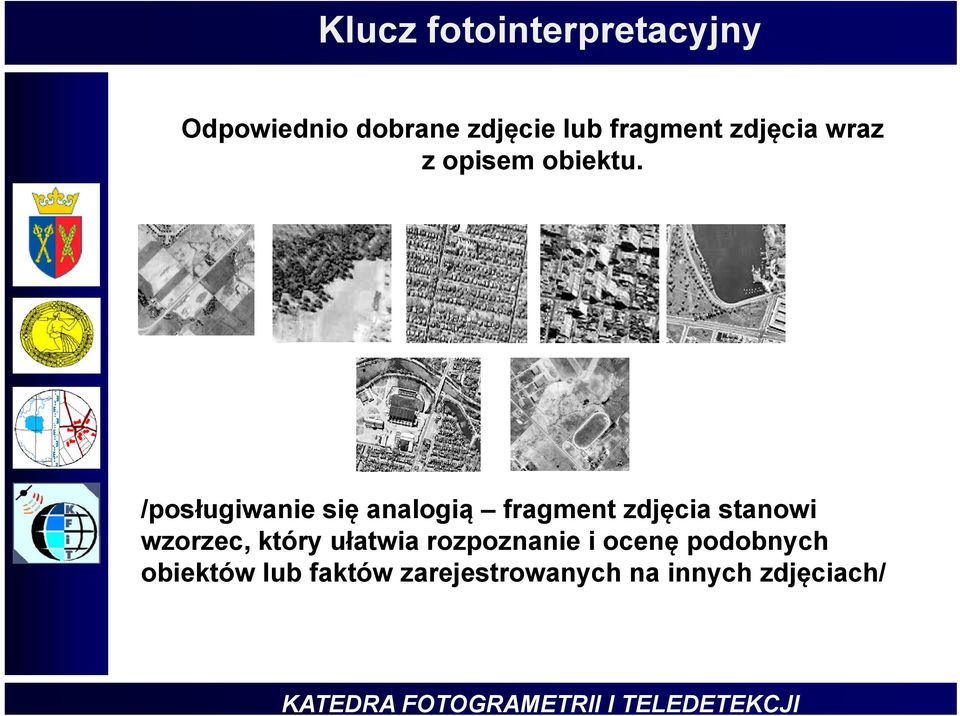 /posługiwanie się analogią fragment zdjęcia stanowi wzorzec,