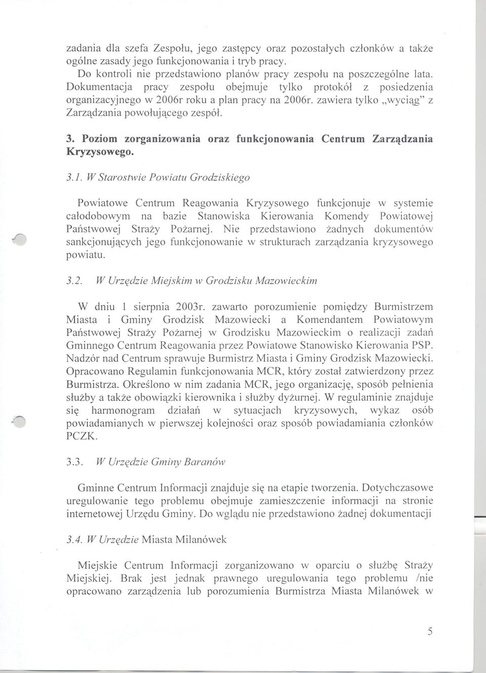 Poziom zorganizowania oraz funkcjonowania Centrum Zarzadzania Kryzysowego. 3.1.