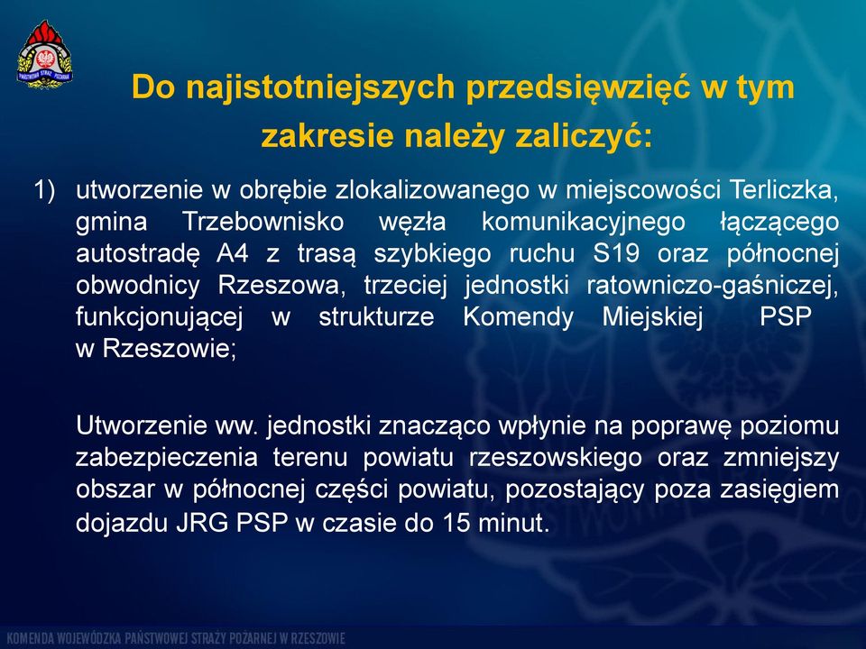 ratowniczo-gaśniczej, funkcjonującej w strukturze Komendy Miejskiej PSP w Rzeszowie; Utworzenie ww.