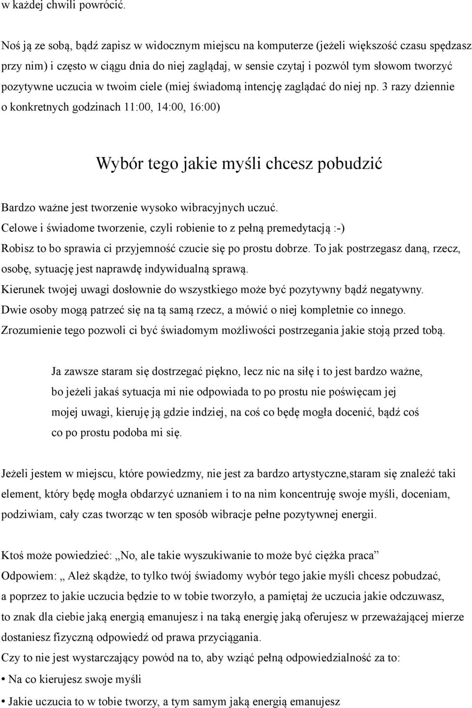 uczucia w twoim ciele (miej świadomą intencję zaglądać do niej np.