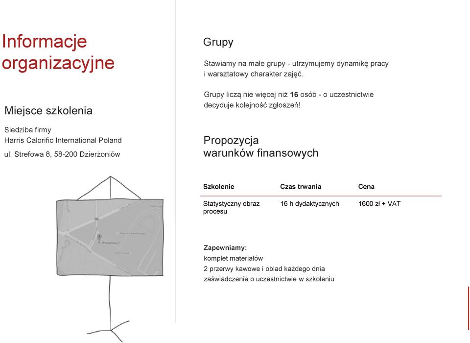 Grupy liczą nie więcej niż 16 osób - o uczestnictwie decyduje kolejność zgłoszeń!