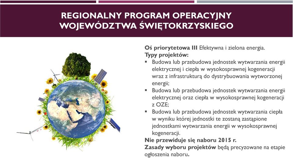 energii; Budowa lub przebudowa jednostek wytwarzania energii elektrycznej oraz ciepła w wysokosprawnej kogeneracji z OZE; Budowa lub przebudowa jednostek
