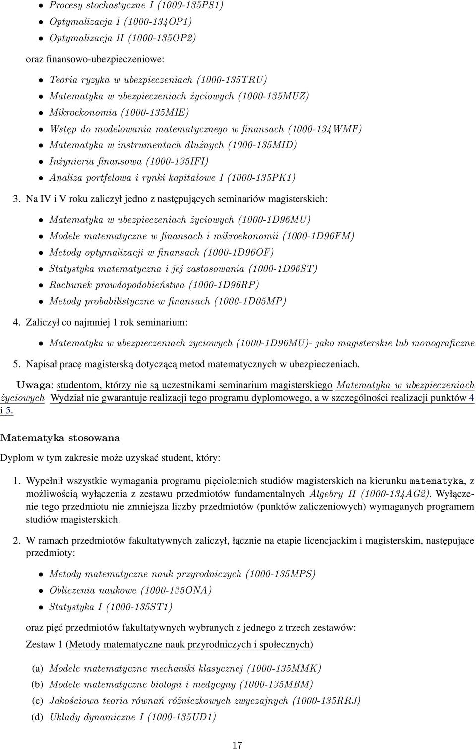 finansowa (1000-135IFI) Analiza portfelowa i rynki kapitałowe I (1000-135PK1) 3.