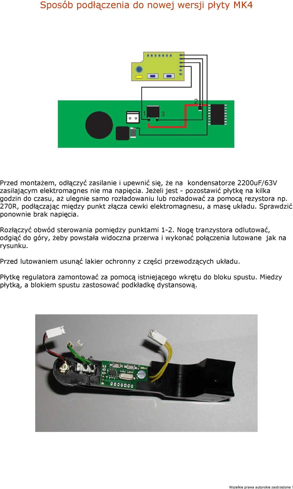 270R, podłączając między punkt złącza cewki elektromagnesu, a masę układu. Sprawdzić ponownie brak napięcia. Rozłączyć obwód sterowania pomiędzy punktami 1-2.