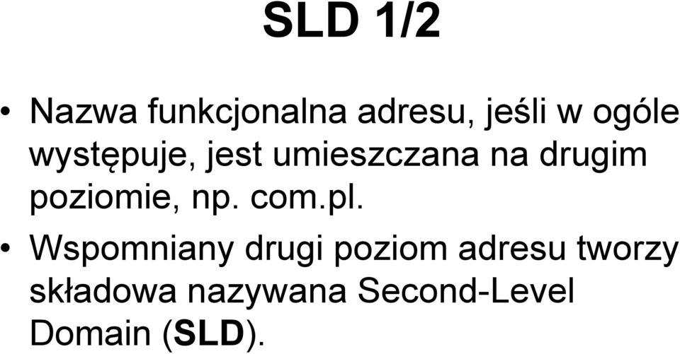 poziomie, np. com.pl.