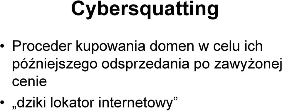 późniejszego odsprzedania po
