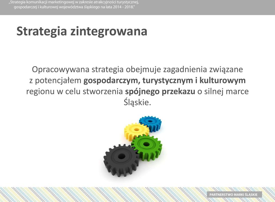 gospodarczym, turystycznym i kulturowym regionu w