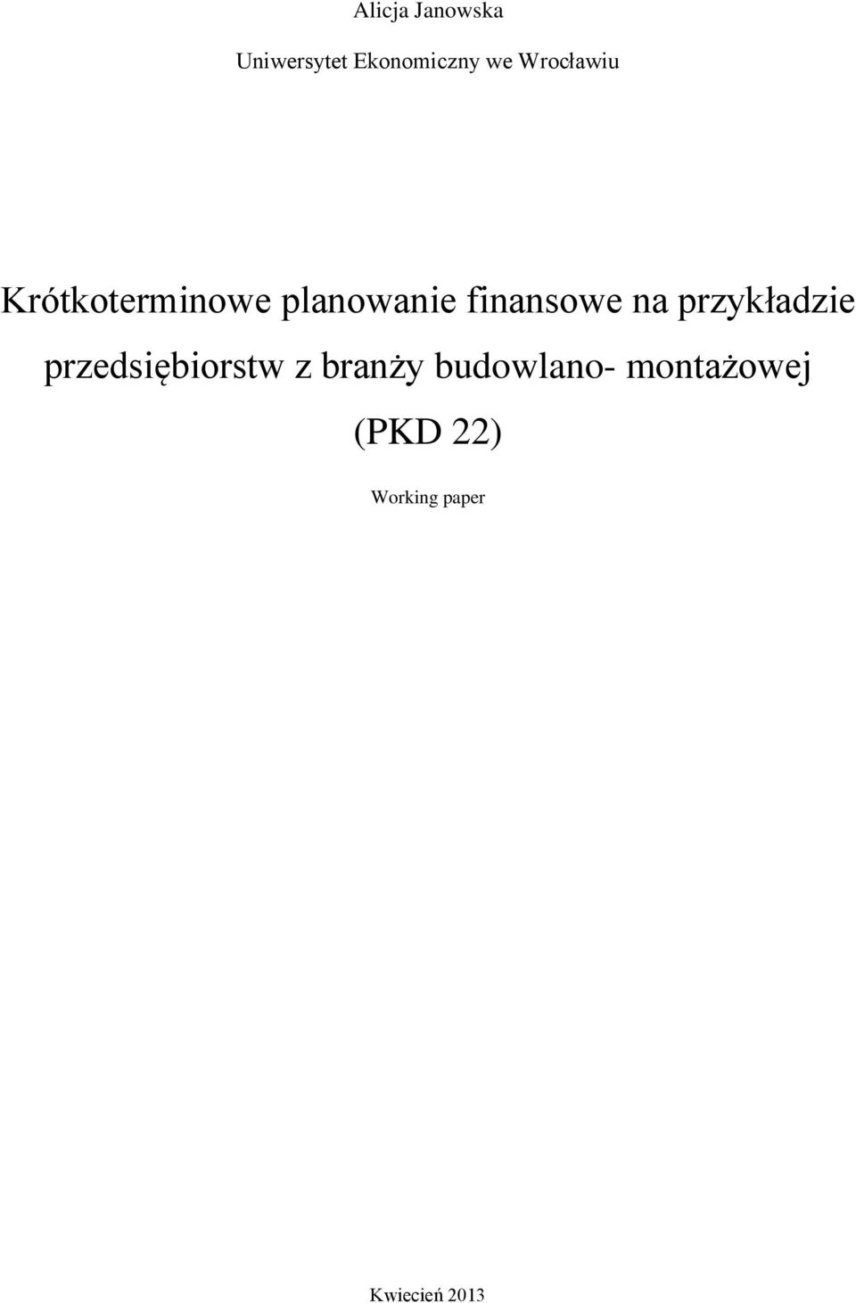 na przykładzie przedsiębiorstw z branży