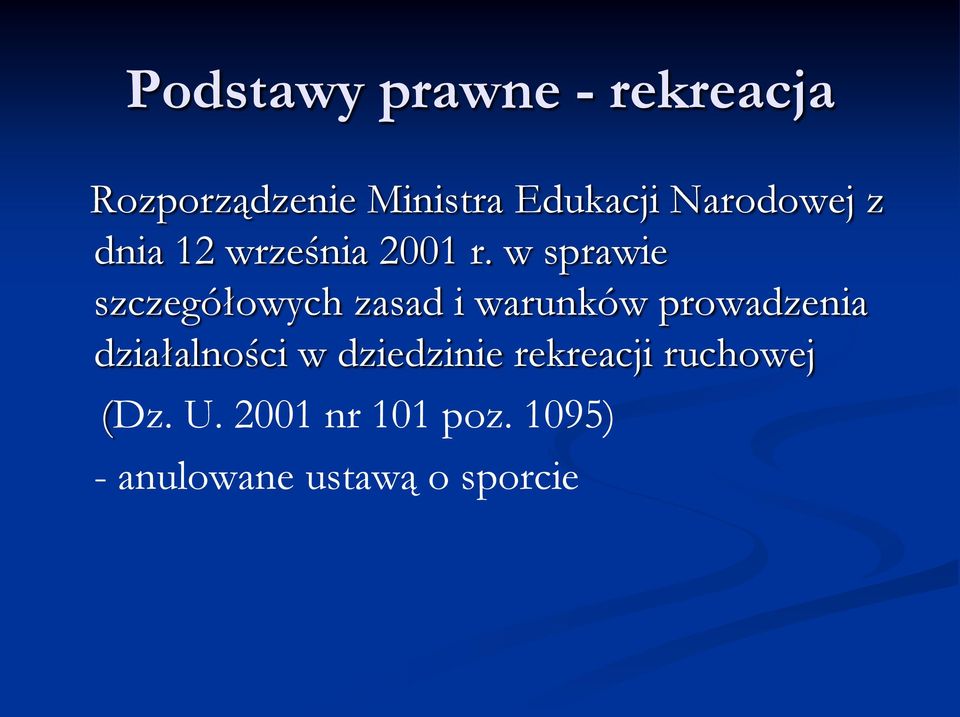 w sprawie szczegółowych zasad i warunków prowadzenia