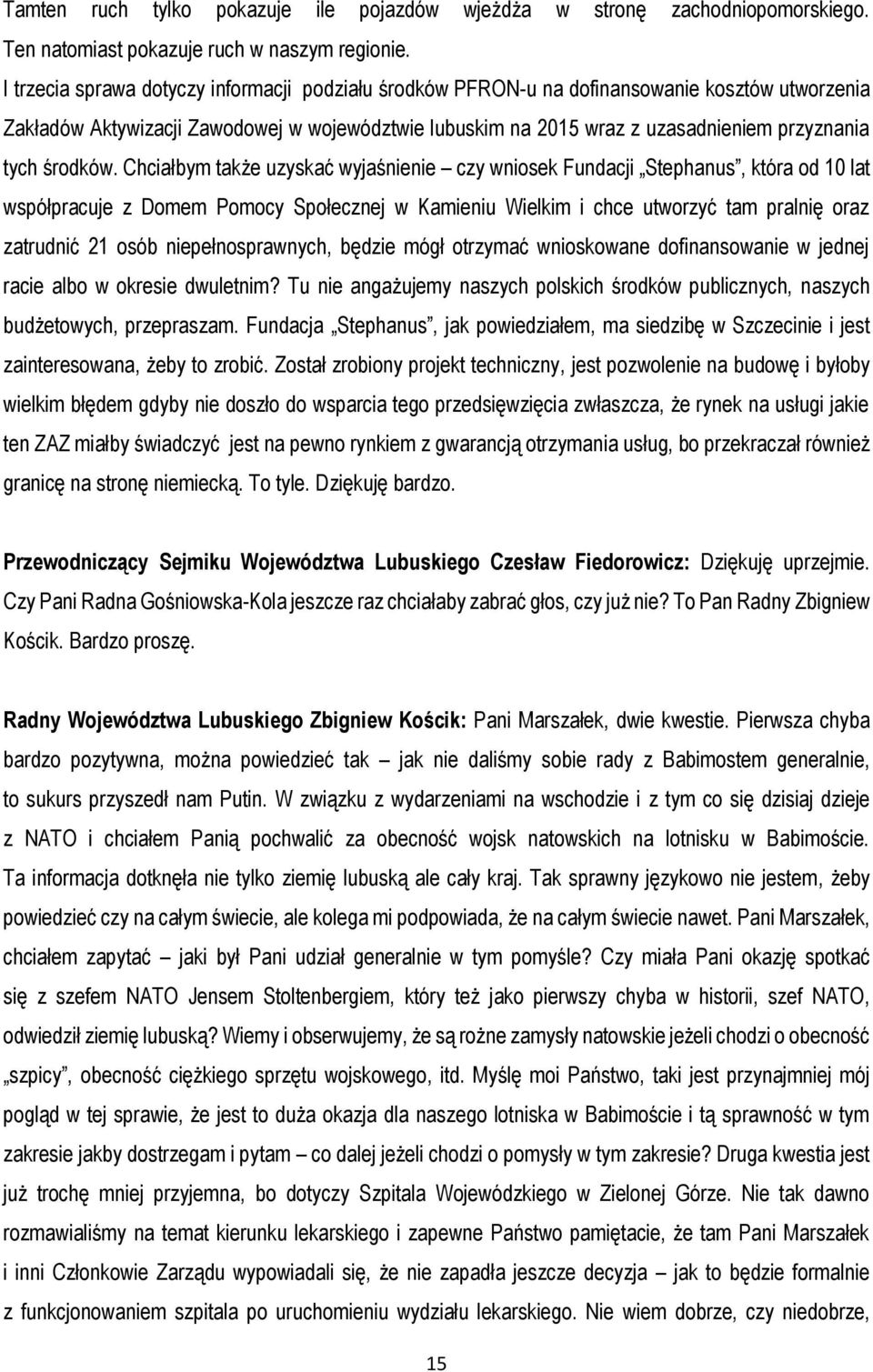 środków.