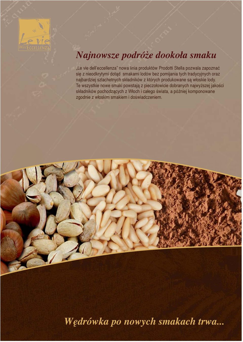 produkowane są włoskie lody.