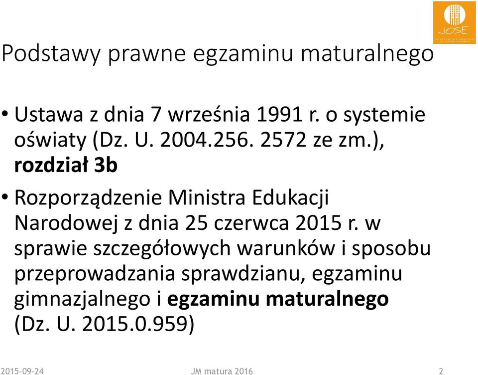 ), rozdział 3b Rozporządzenie Ministra Edukacji Narodowej z dnia 25 czerwca 2015 r.