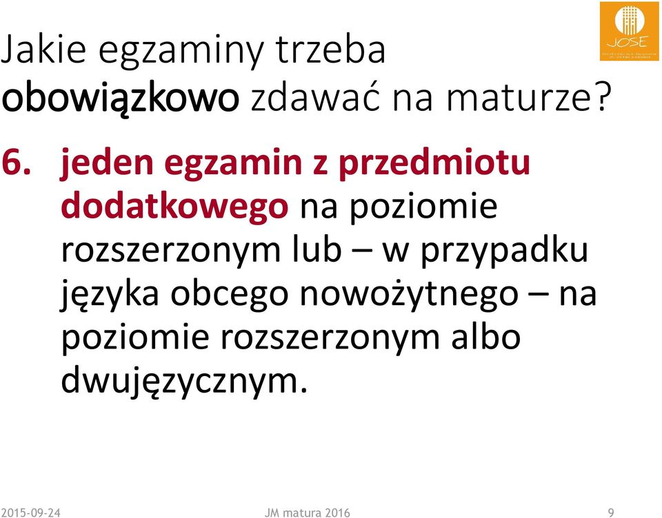 rozszerzonym lub w przypadku języka obcego nowożytnego na