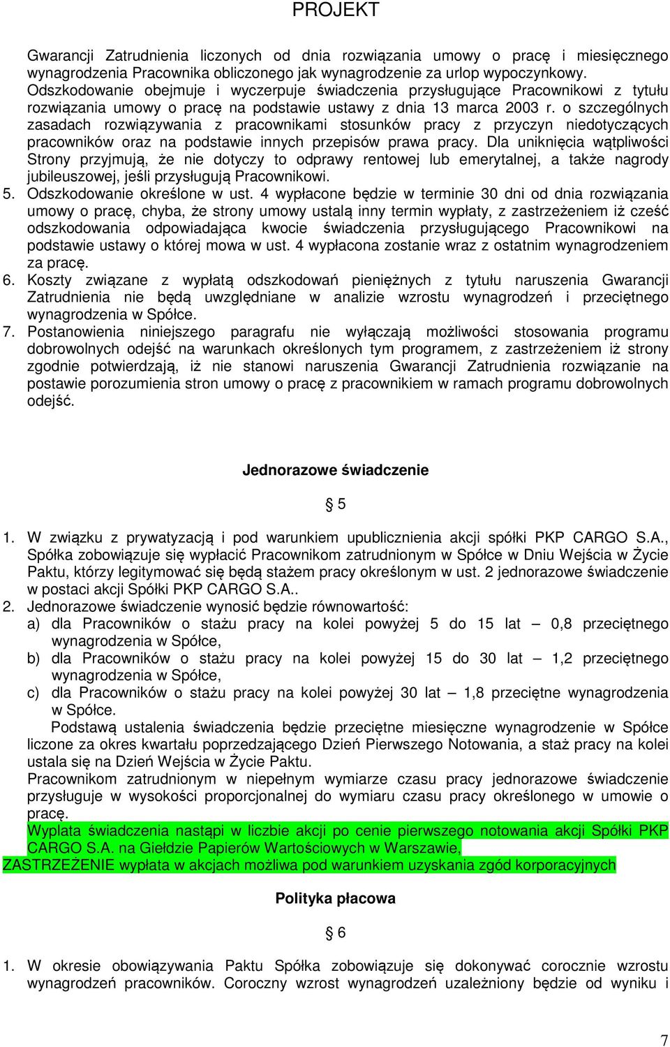 o szczególnych zasadach rozwiązywania z pracownikami stosunków pracy z przyczyn niedotyczących pracowników oraz na podstawie innych przepisów prawa pracy.