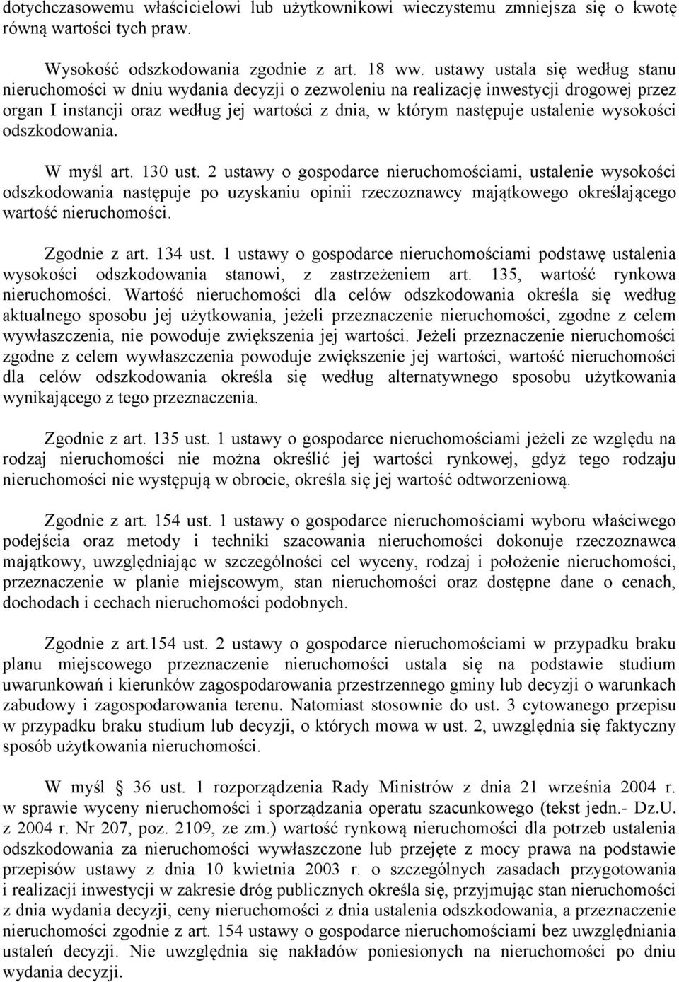 ustalenie wysokości odszkodowania. W myśl art. 130 ust.