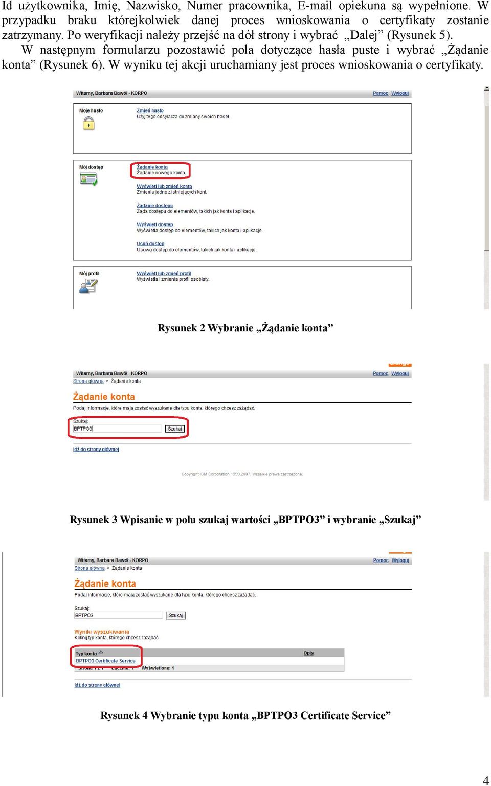 Po weryfikacji należy przejść na dół strony i wybrać Dalej (Rysunek 5).