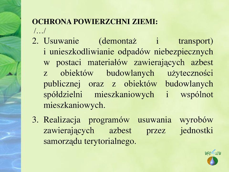 materiałów zawierających azbest z obiektów budowlanych użyteczności publicznej oraz z obiektów