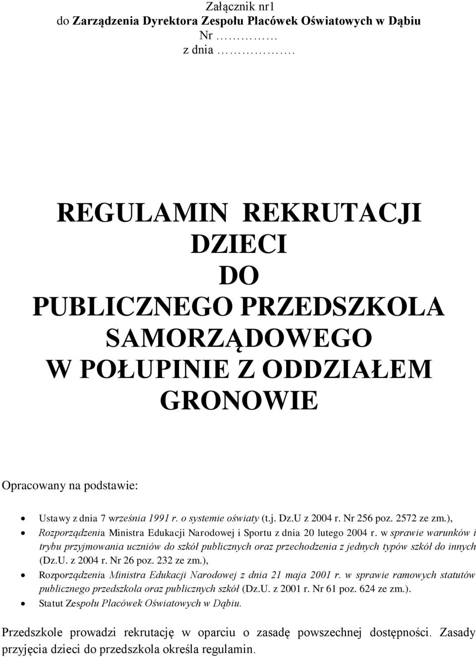 Nr 256 poz. 2572 ze zm.), Rozporządzenia Ministra Edukacji Narodowej i Sportu z dnia 20 lutego 2004 r.