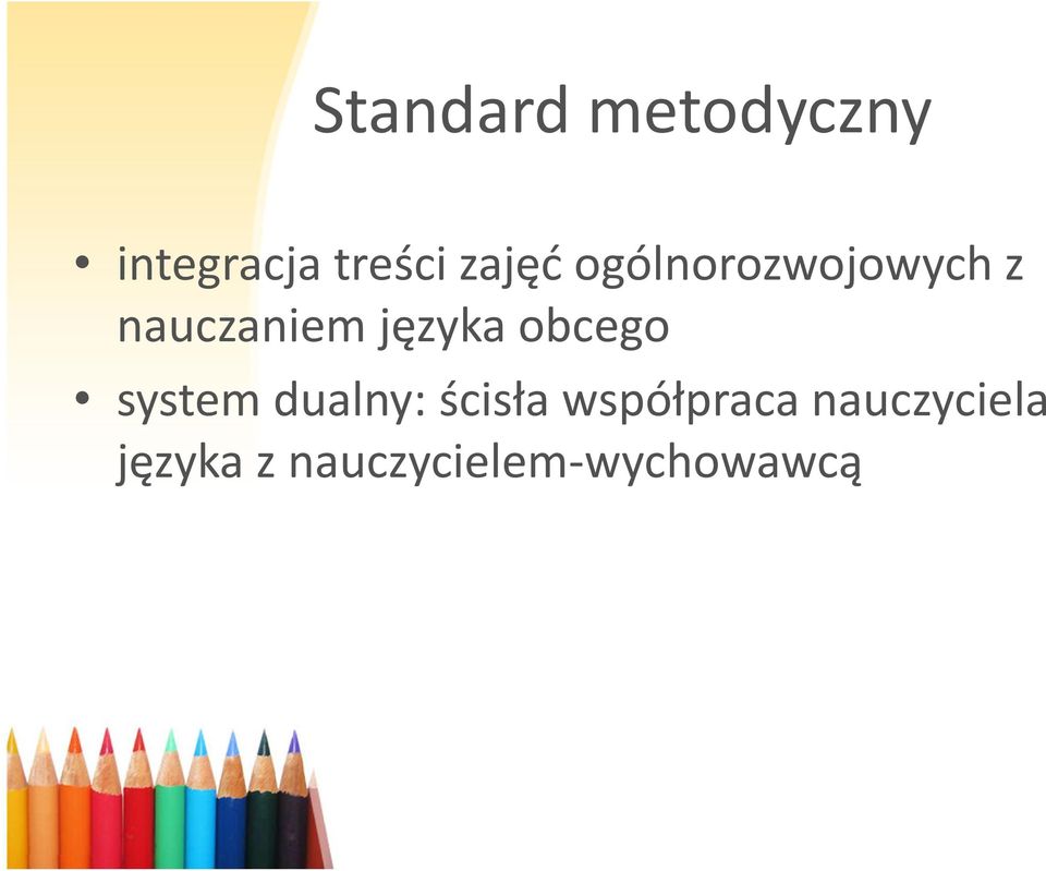 języka obcego system dualny: ścisła