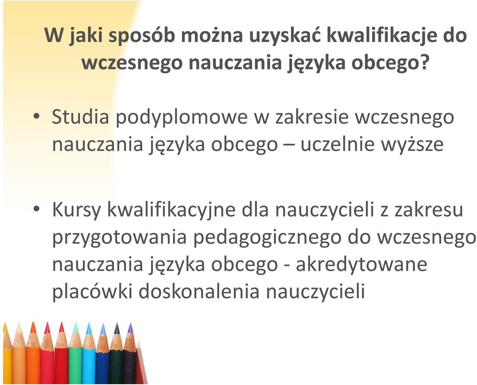 Kursy kwalifikacyjne dla nauczycieli z zakresu przygotowania pedagogicznego do