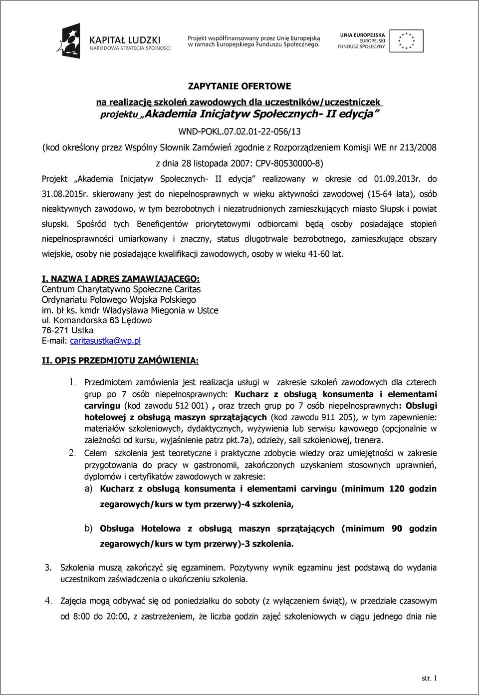 realizowany w okresie od 01.09.2013r. do 31.08.2015r.