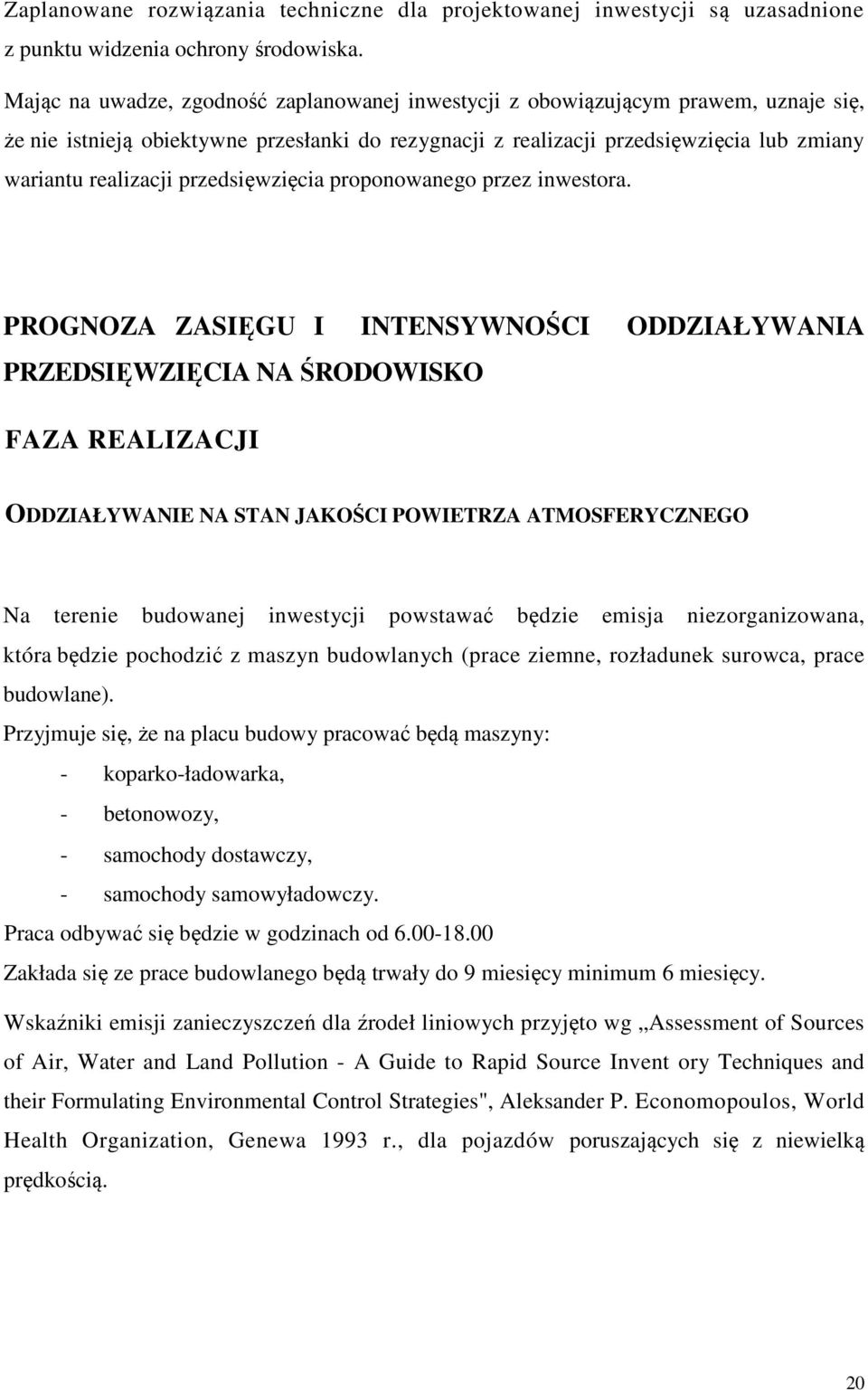 przedsięwzięcia proponowanego przez inwestora.