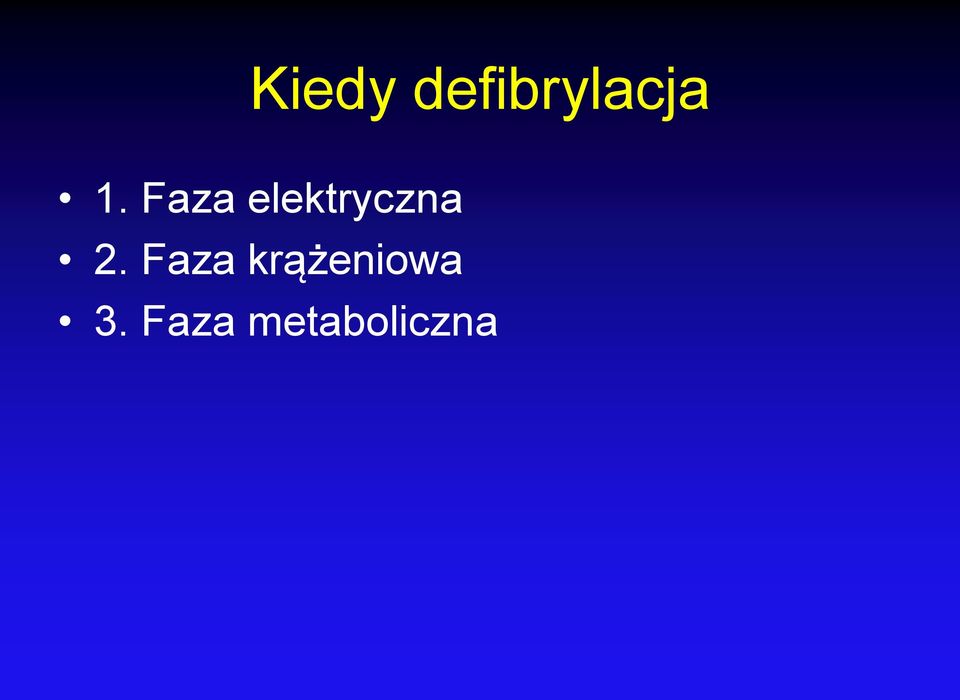 2. Faza krążeniowa