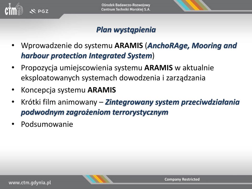 eksploatowanych systemach dowodzenia i zarządzania Koncepcja systemu ARAMIS Krótki