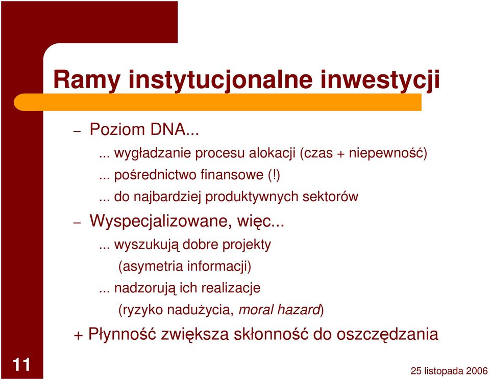 .. pośrednictwo finansowe (!).