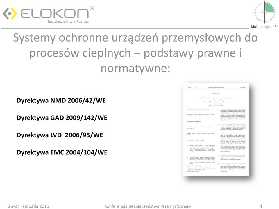 Dyrektywa NMD 2006/42/WE Dyrektywa GAD