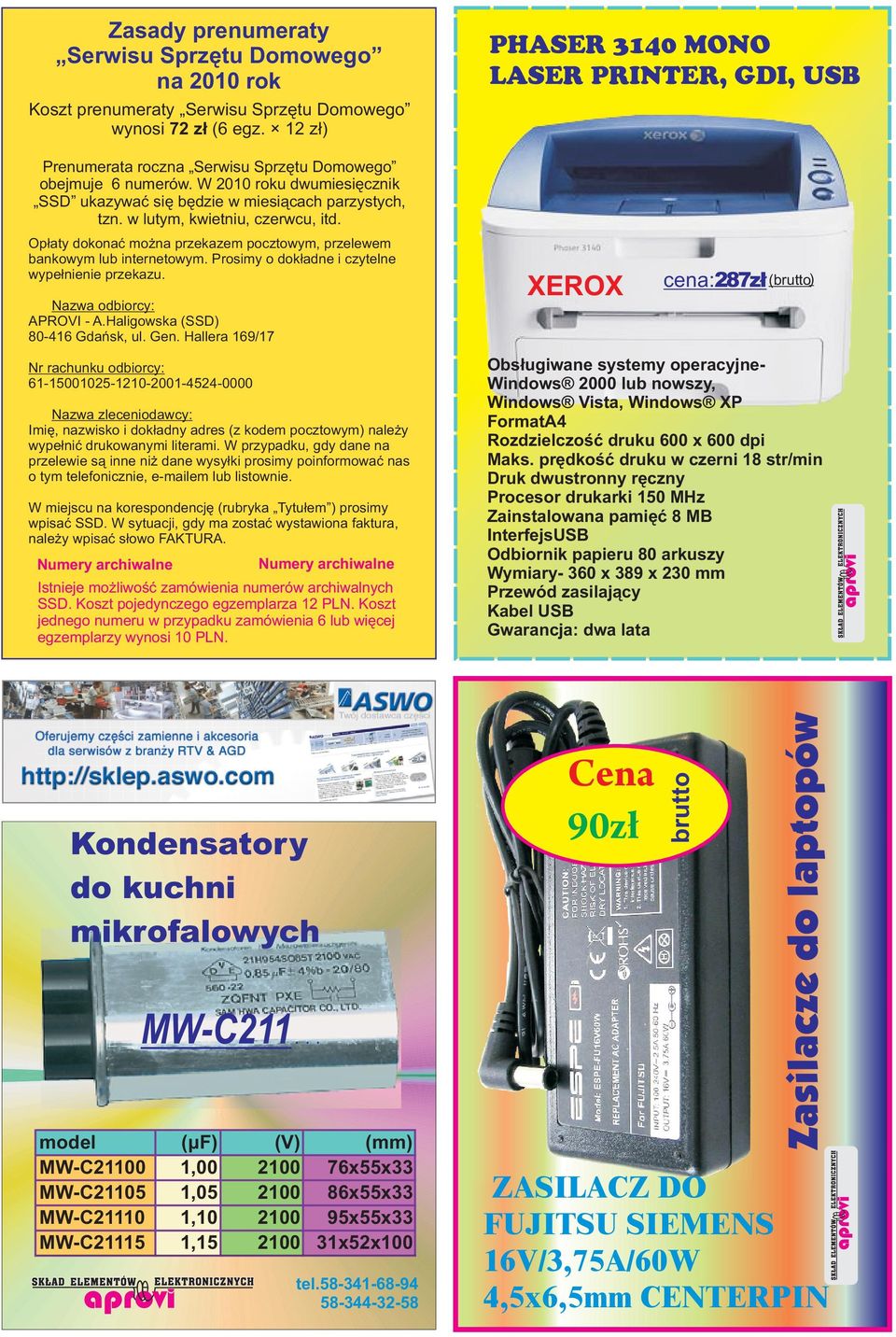 Nr rachunku odbiorcy: 6-50005-0-00-454-0000 Nazwa zleceniodawcy: Imiê, nazwisko i dok³adny adres (z kodem pocztowym) nale y wype³niæ drukowanymi literami.
