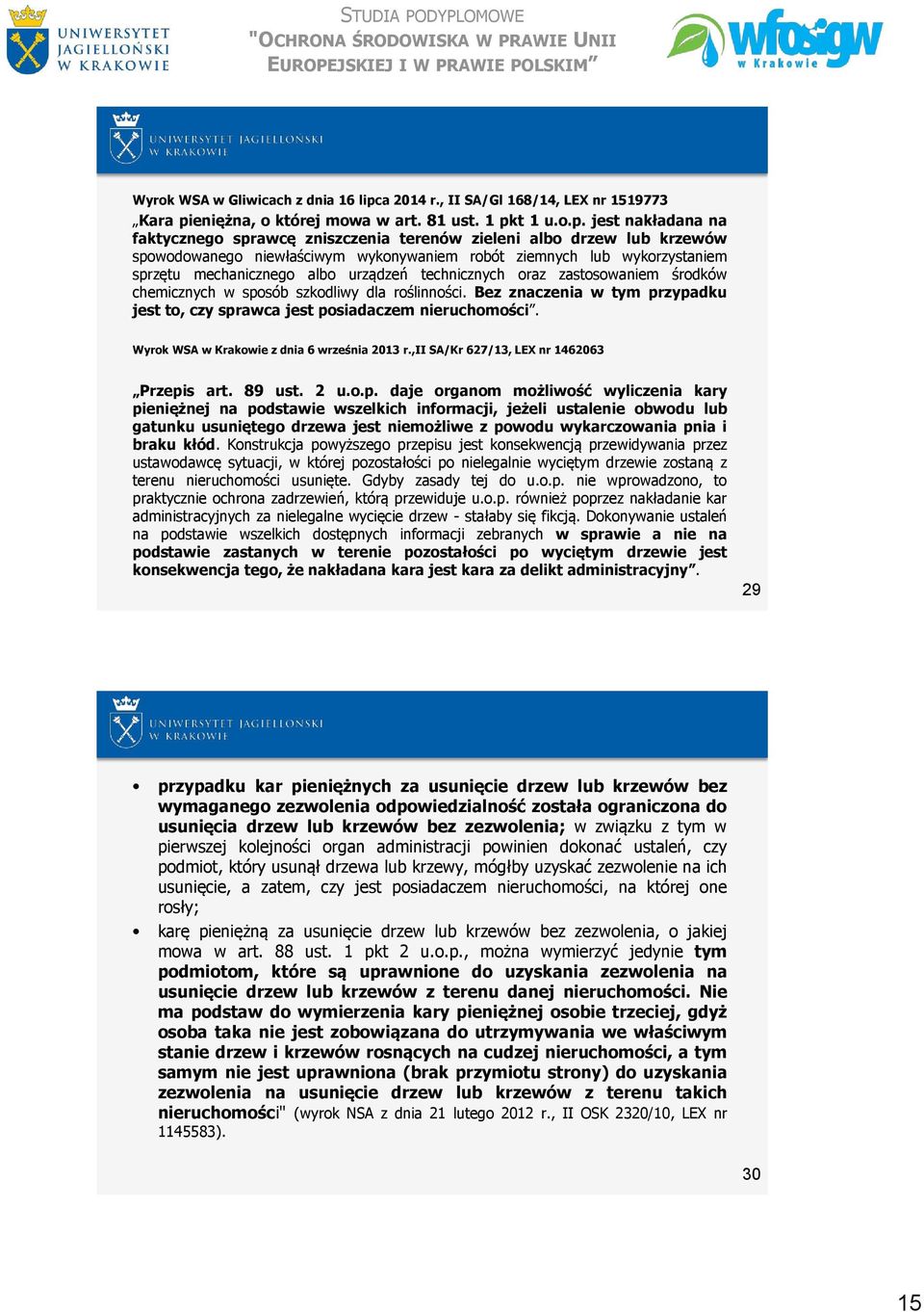 eniężna, o której mowa w art. 81 ust. 1 pk