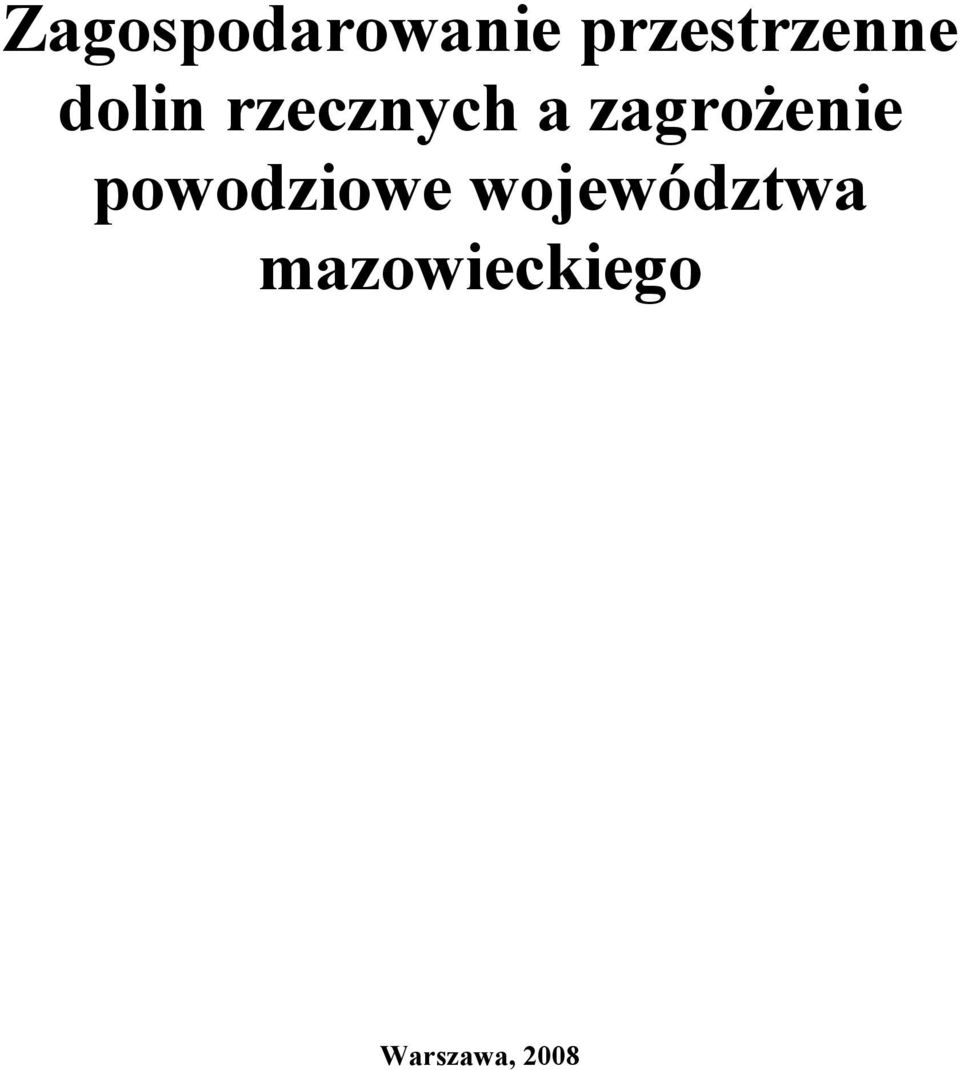 a zagrożenie powodziowe