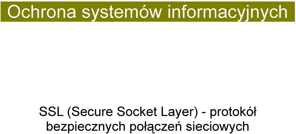 (Secure Socket Layer) -