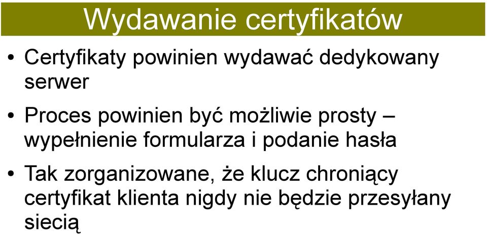 wypełnienie formularza i podanie hasła Tak zorganizowane,