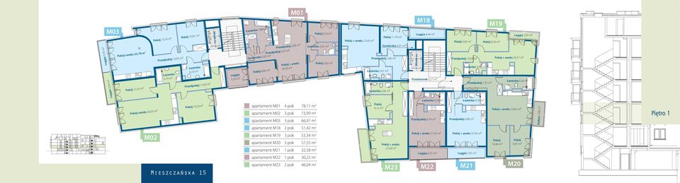 Przedsionek 3,27 m 2 M19 Loggia 3,00 m 2 9,40 m 2 9,29 m 2 Przedpokój 10,09 m 2 + aneks 20,57 m 2 3,99 m 2 6,36 m 2 Przedpokój 7,92 m 2 +aneks 26,55 m 2 16,52m 2 apartament M01 4 pok 78,11 m 2